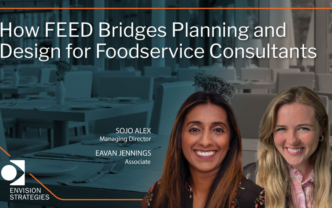 How FEED Bridges Planning and Design for Foodservice Consultants