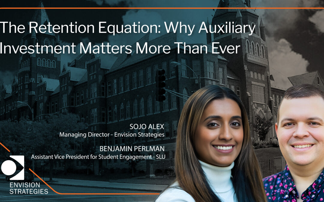 The Retention Equation: Why Auxiliary Investment Matters More Than Ever
